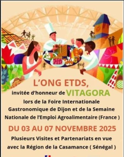 Lire la suite à propos de l’article ETDS représente le Sénégal à la Foire Internationale Gastronomique de Dijon et à la Semaine Nationale de l&rsquo;Emploi Agroalimentaire en France, du 3 au 7 novembre 2025 en tant qu’invité d’honneur de #Vitagora Dijon en collaboration avec le ministère de l&rsquo;industrie et du commerce #MINCOM